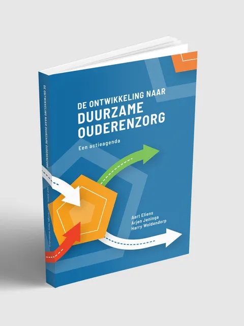 De ontwikkeling naar duurzame ouderenzorg